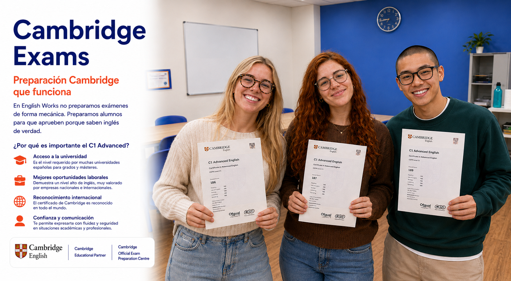 C1 Advanced. Acceso a la universidad, oportunidades laborales, reconocimiento internacional y confianza.