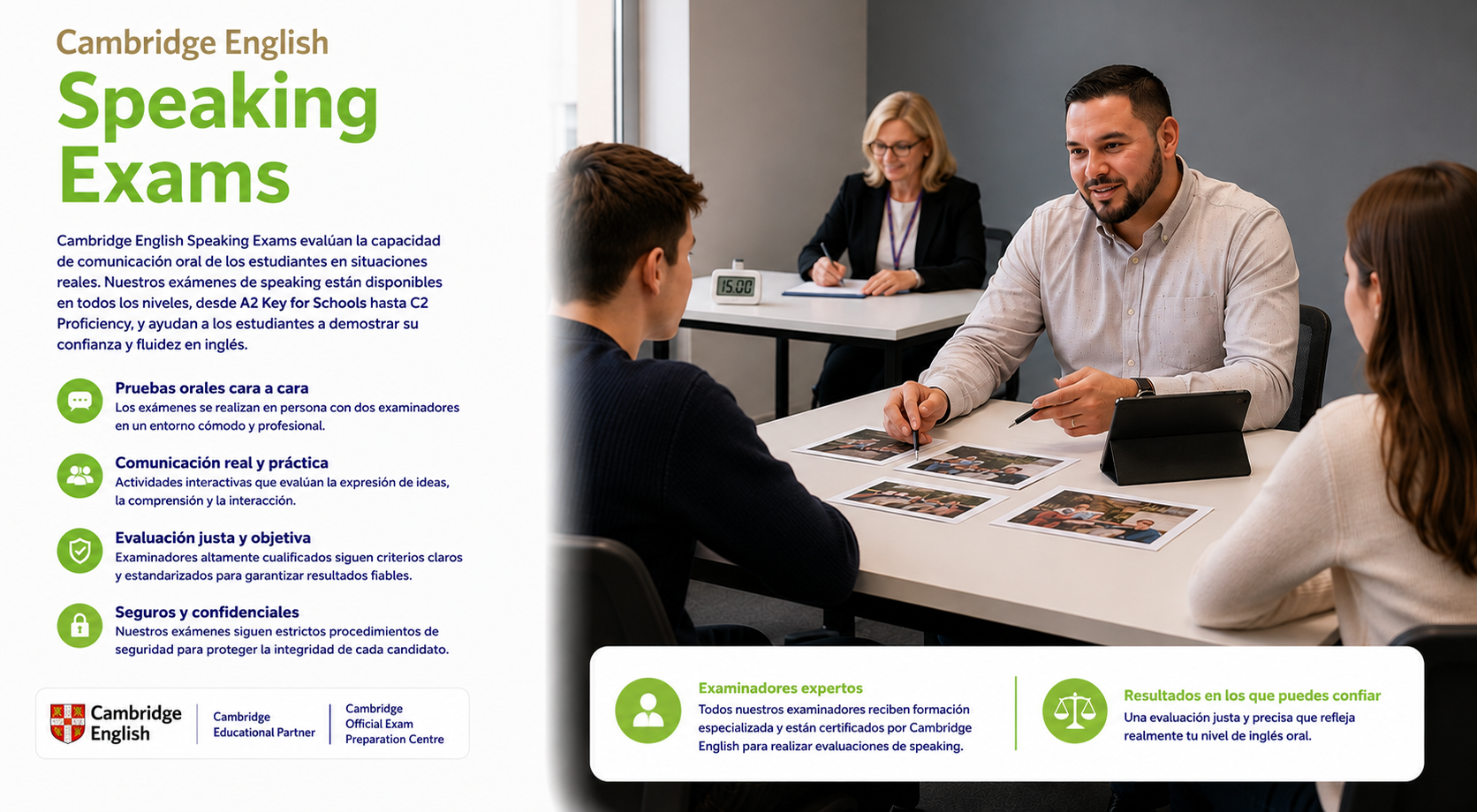 Cambridge English Speaking Exams. Pruebas orales cara a cara, comunicación práctica y examinadores expertos.
