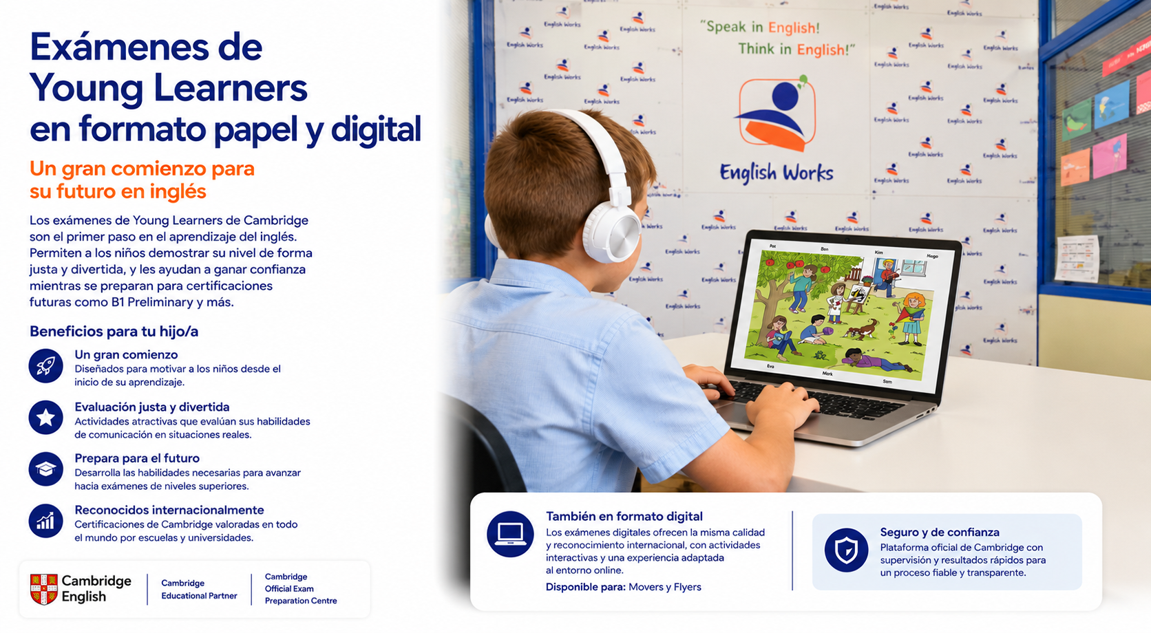 Exámenes de Young Learners en formato papel y digital. Un gran comienzo para su futuro en inglés.