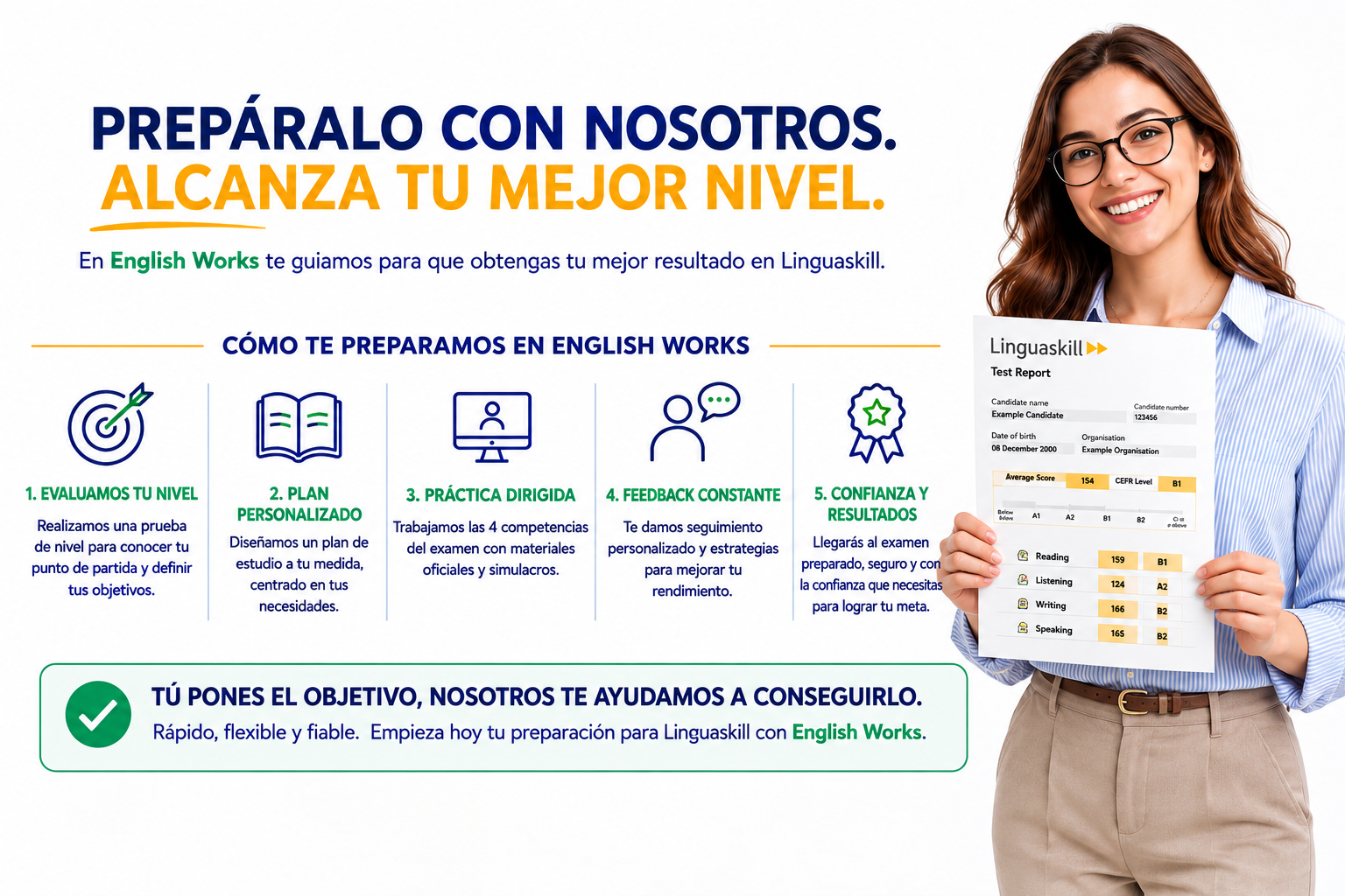 Prepara Linguaskill en English Works: evaluamos tu nivel, diseñamos un plan personalizado, practicamos las cuatro competencias, damos feedback constante y te ayudamos a llegar al examen con confianza.