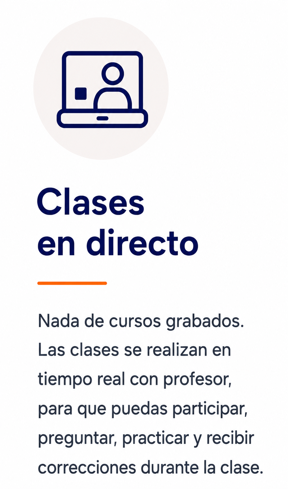 Clases en directo, sin cursos grabados